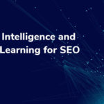 How to use AI and Machine Learning for SEO